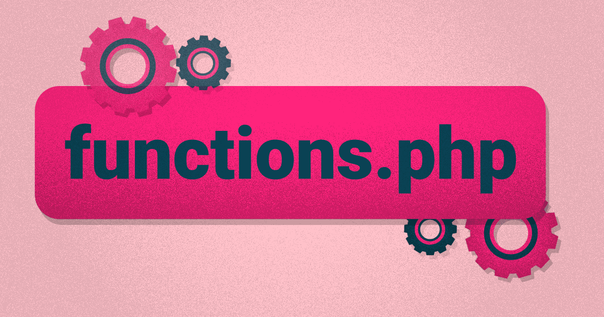 zona Genealogía prisa What is functions.php in WordPress and how to access it?