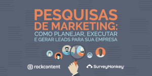 Pesquisas de Marketing: como planejar, executar e gerar leads para sua empresa