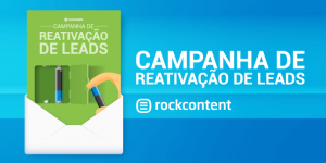 Campanha de reativação de leads