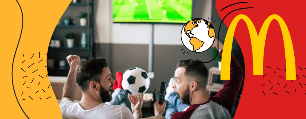 estrategia de McDonald’s durante el Mundial de Fútbol 2022