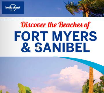 Lonely Planet's partnership with The Beaches of Fort Myers and Sanibel has had tangible benefits for both destinations.  by Stephen Zorio