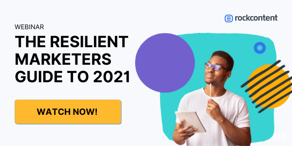 The Resilient Marketers Guide to 2021