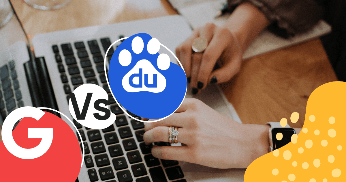 Baidu vs Google: Differences you need to know when it comes to SEO