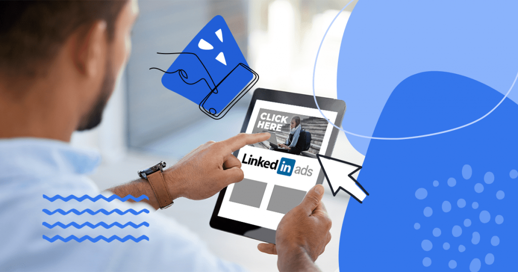 The Best LinkedIn Ad Examples and How to Craft Yours