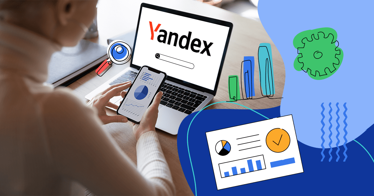 Yandex SEO: Your Guide to Ranking on this Search Engine