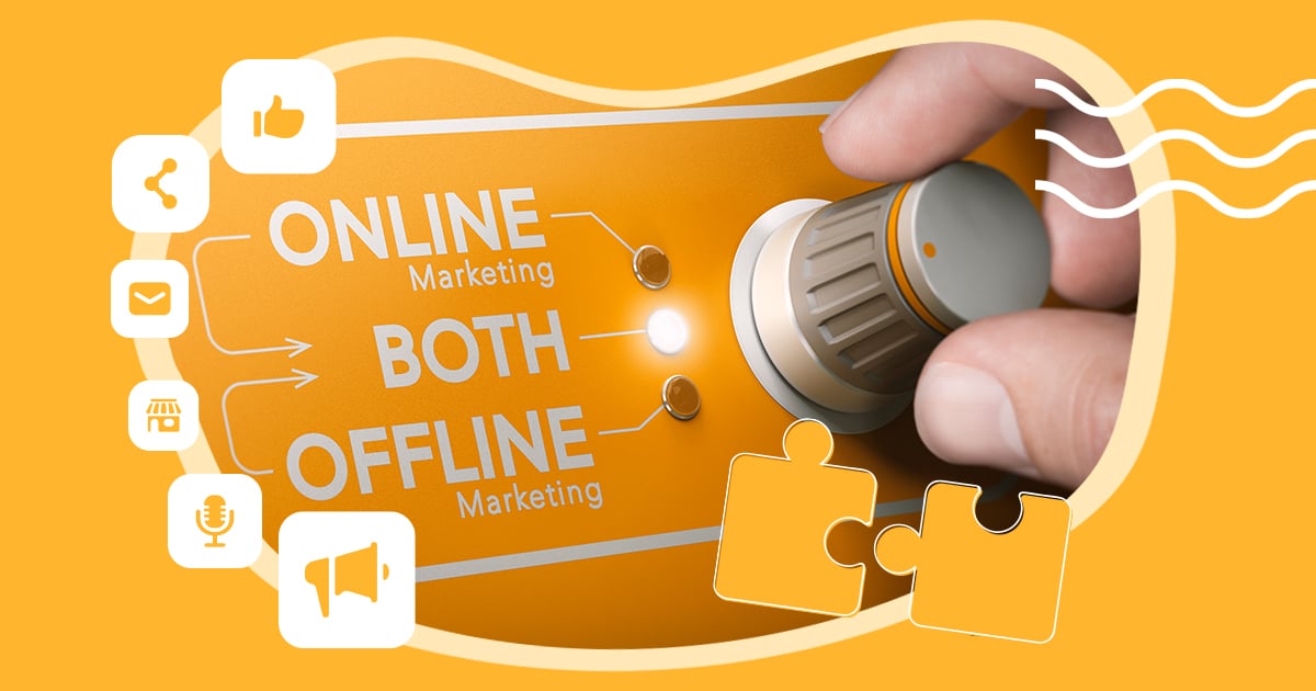 6 Ways To Combine Online And Offline Digital Marketing