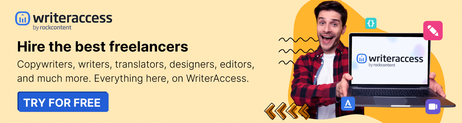 WriterAccess Rock Content - Hire the best freelancers