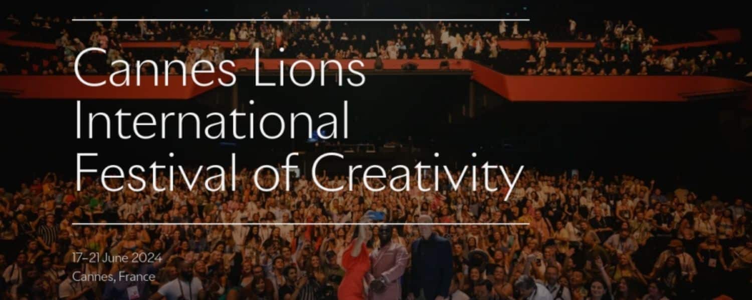 Cannes Lions 2024 insights